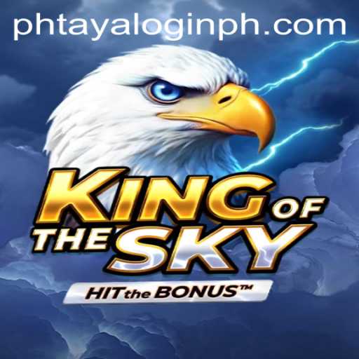 KingOfTheSky: A Thrilling Journey and the Key Role of Phtaya Login