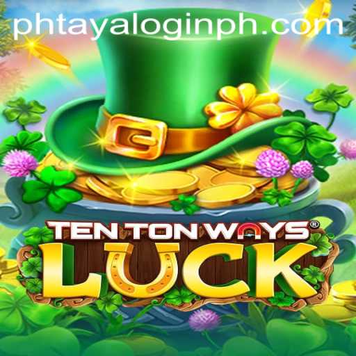 An In-Depth Look at TenTonWaysLuck: The Latest Trend in Gaming